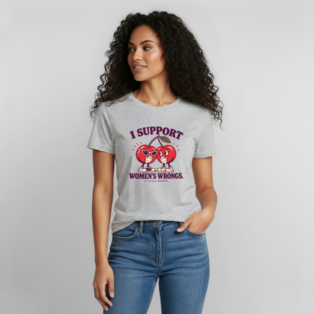 I SUPPPORT WOMEN'S WRONGS - heather gray