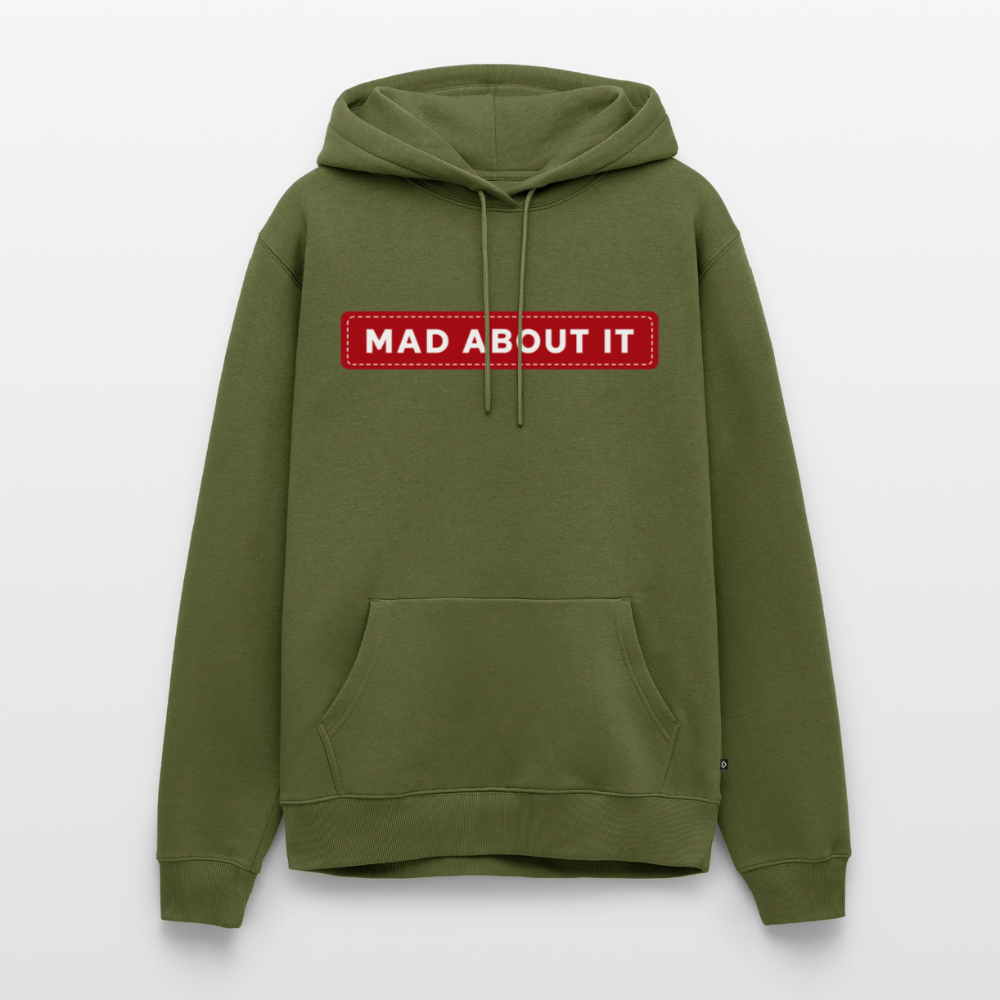 MAD ABOUT IT.  UNISEX Premium Hoodie - khaki green 