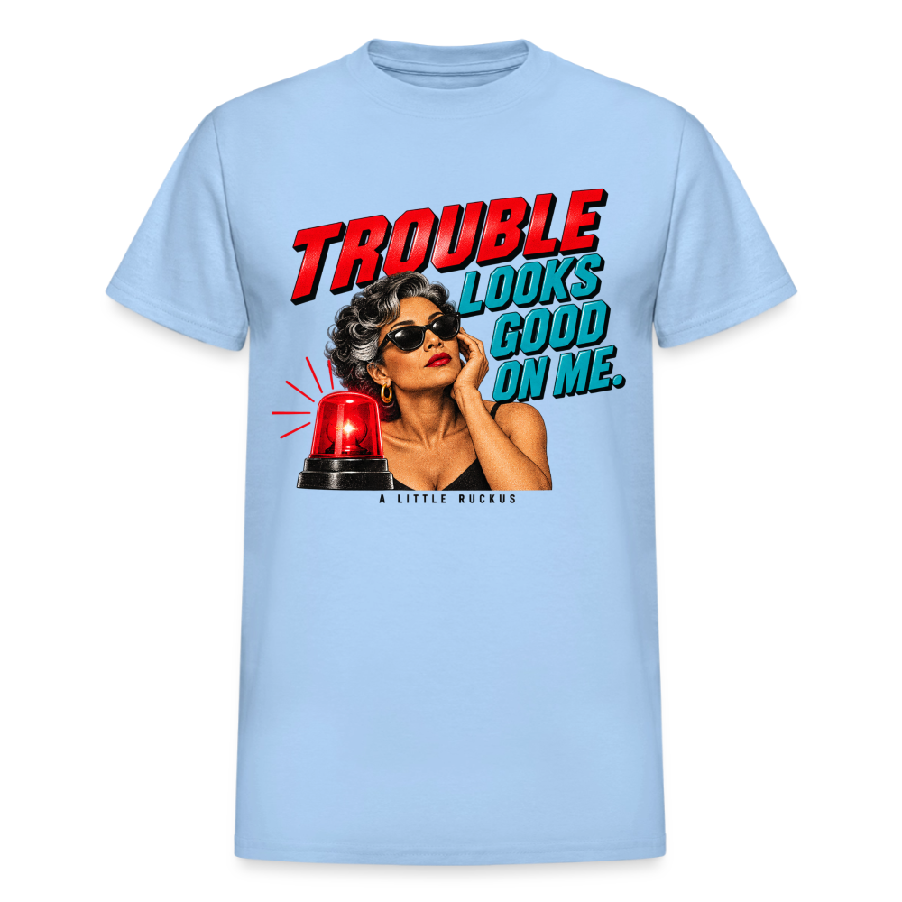 TROUBLE LOOKS GOOD ON ME. - light blue