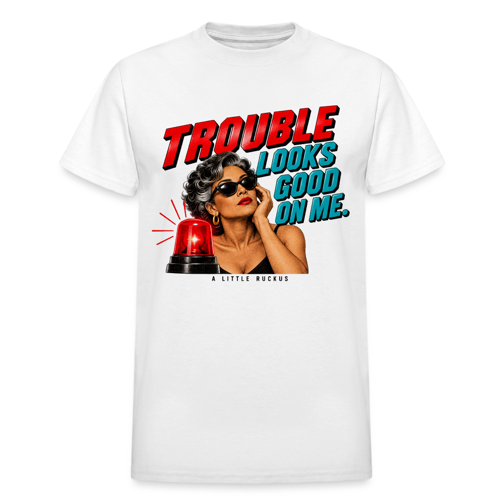 TROUBLE LOOKS GOOD ON ME. - white