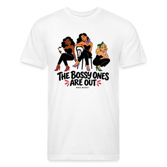 THE BOSSY ONES ARE OUT. - white