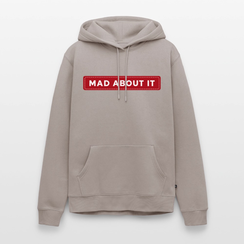 MAD ABOUT IT.  UNISEX Premium Hoodie - taupe